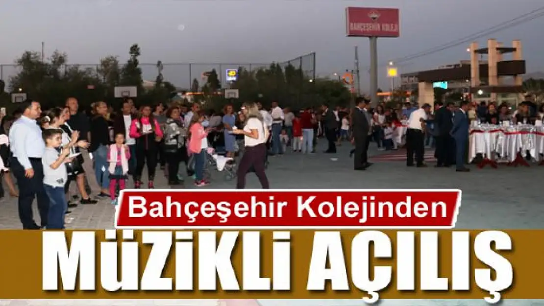 Bahçeşehir Kolejinden müzikli açılış