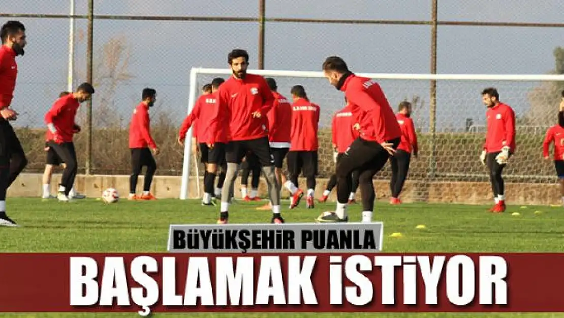 BÜYÜKŞEHİR PUANLA BAŞLAMAK İSTİYOR