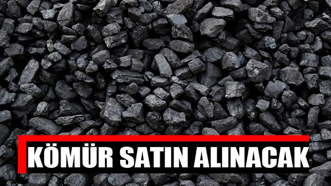 Kömür satın alınacak