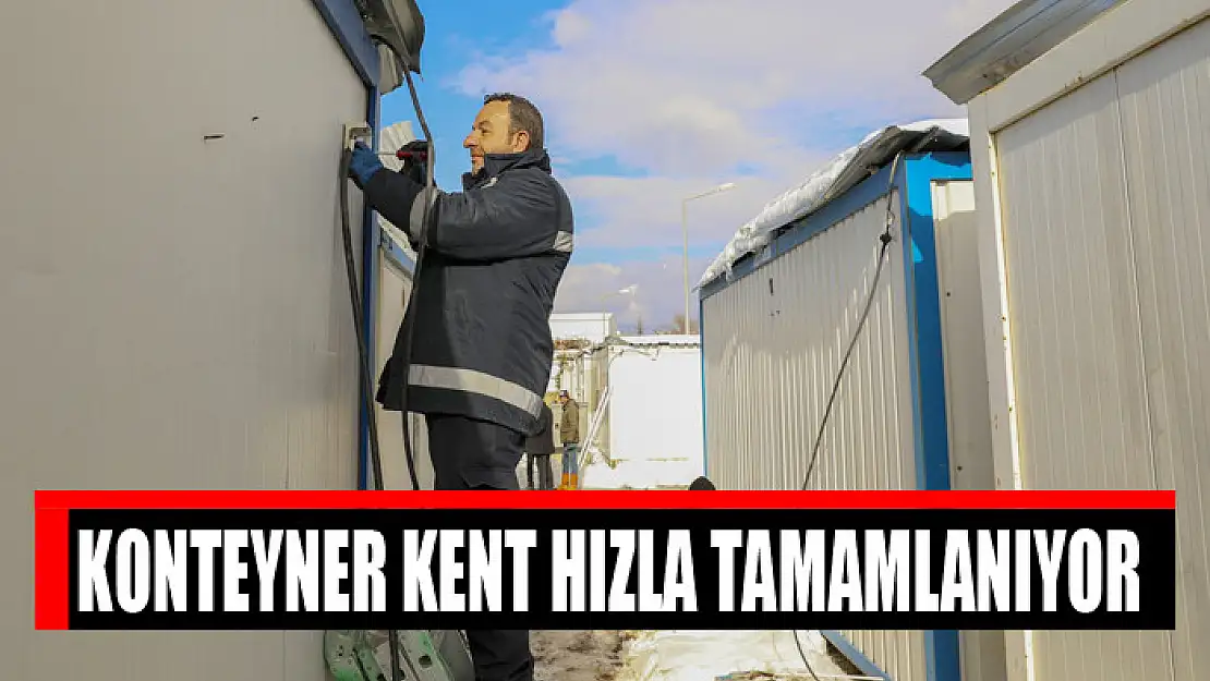 Konteyner kent hızla tamamlanıyor