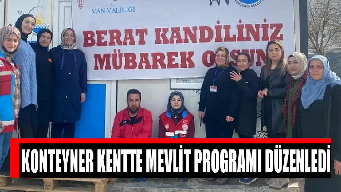 Konteyner kentte mevlit programı düzenledi