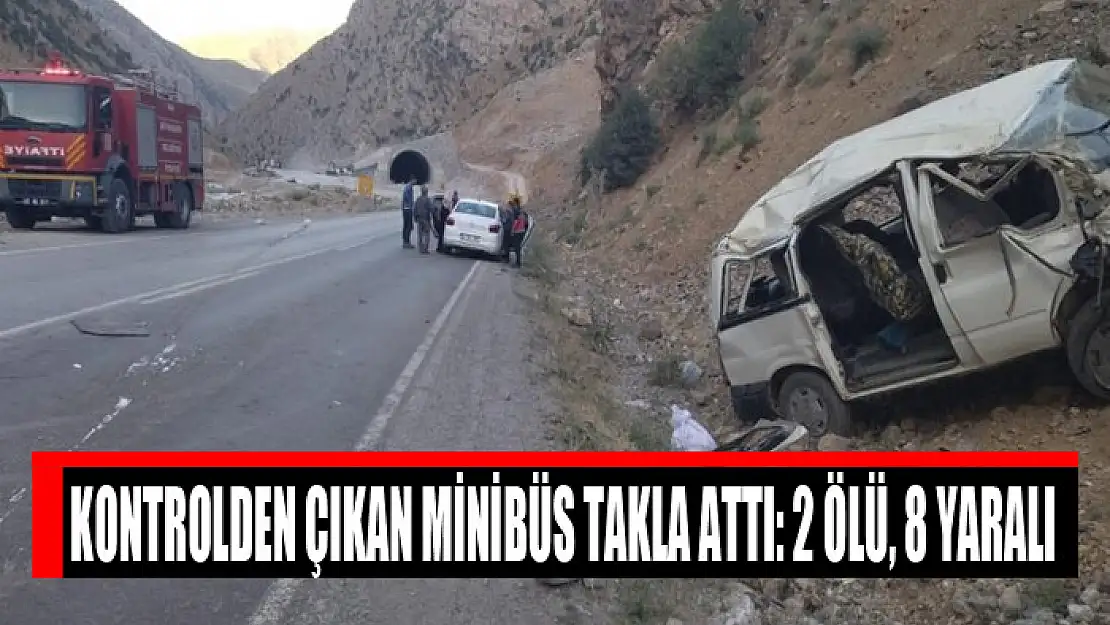 Kontrolden çıkan minibüs takla attı: 2 ölü, 8 yaralı