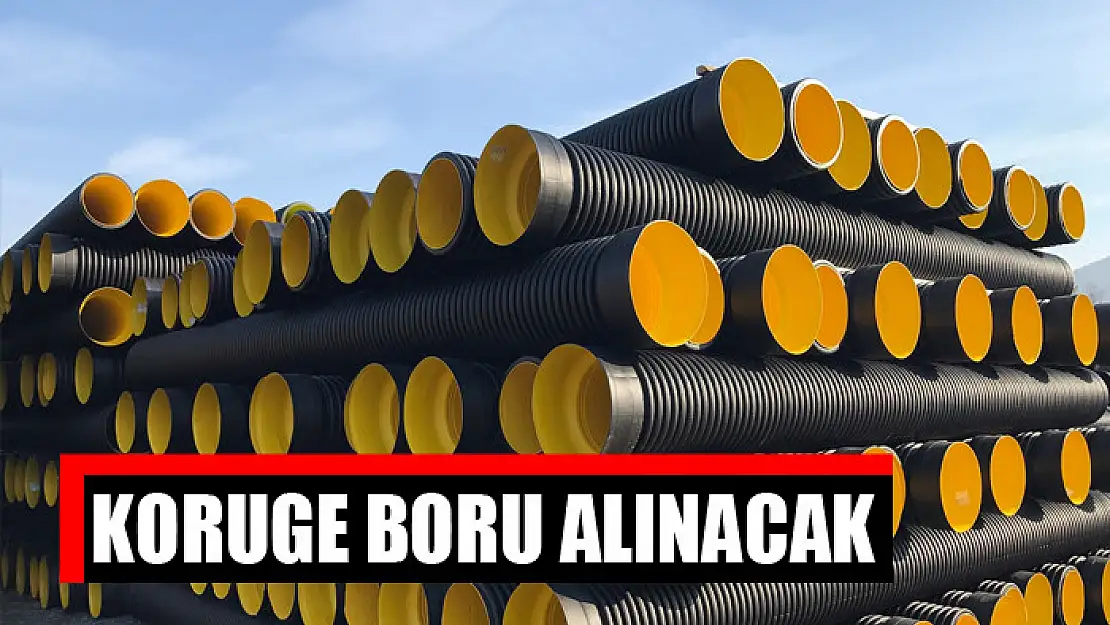 Koruge boru alınacak