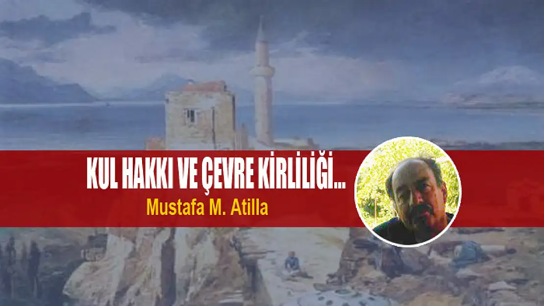 KUL HAKKI VE ÇEVRE KİRLİLİĞİ…