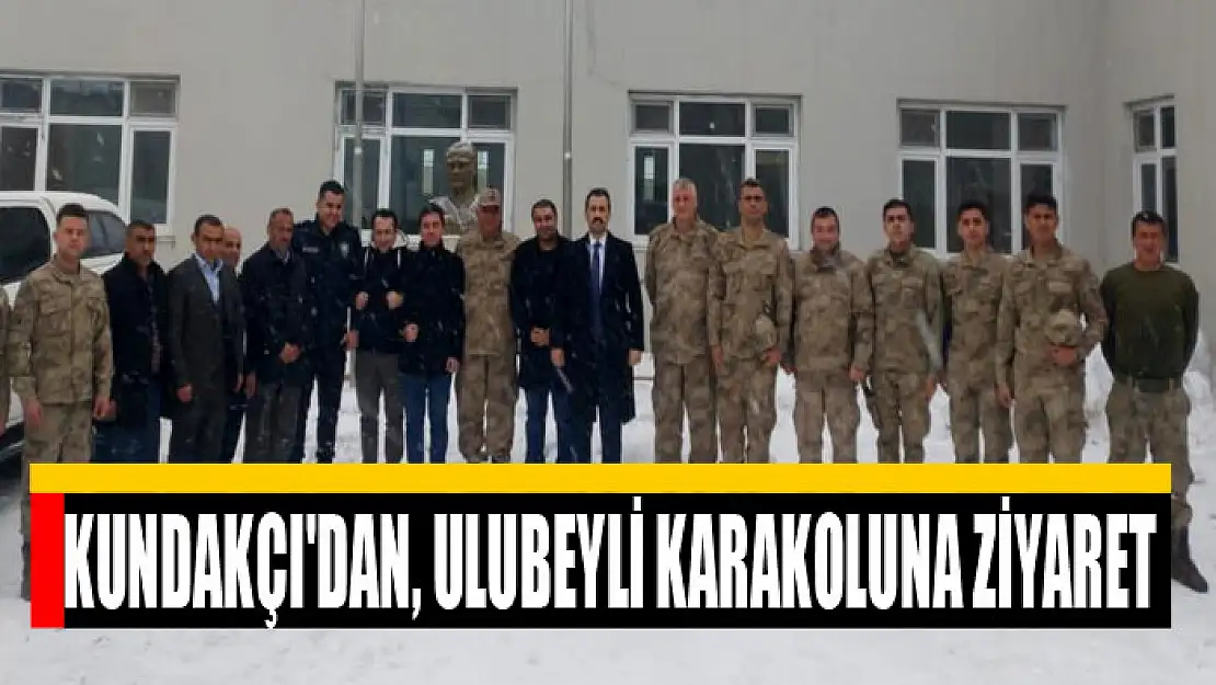 Kundakçı'dan, Ulubeyli Karakoluna ziyaret