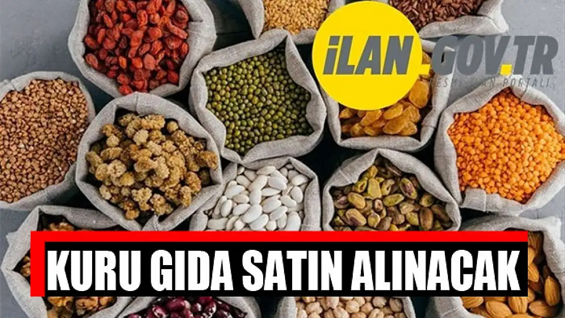 Kuru gıda satın alınacak