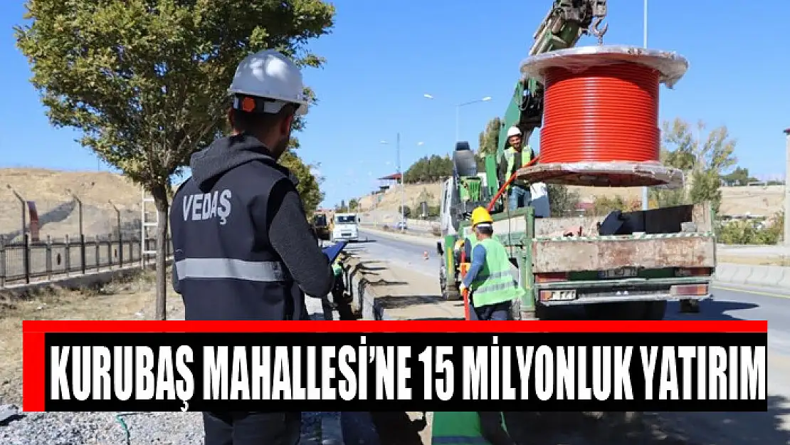 Kurubaş Mahallesi'ne 15 milyonluk yatırım