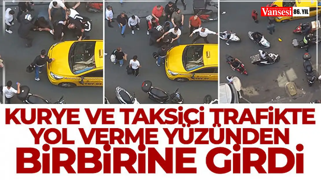 Kurye ve taksici trafikte yol verme yüzünden yüzünden birbirine girdi