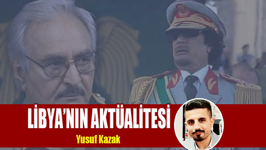 LİBYA'NIN AKTÜALİTESİ