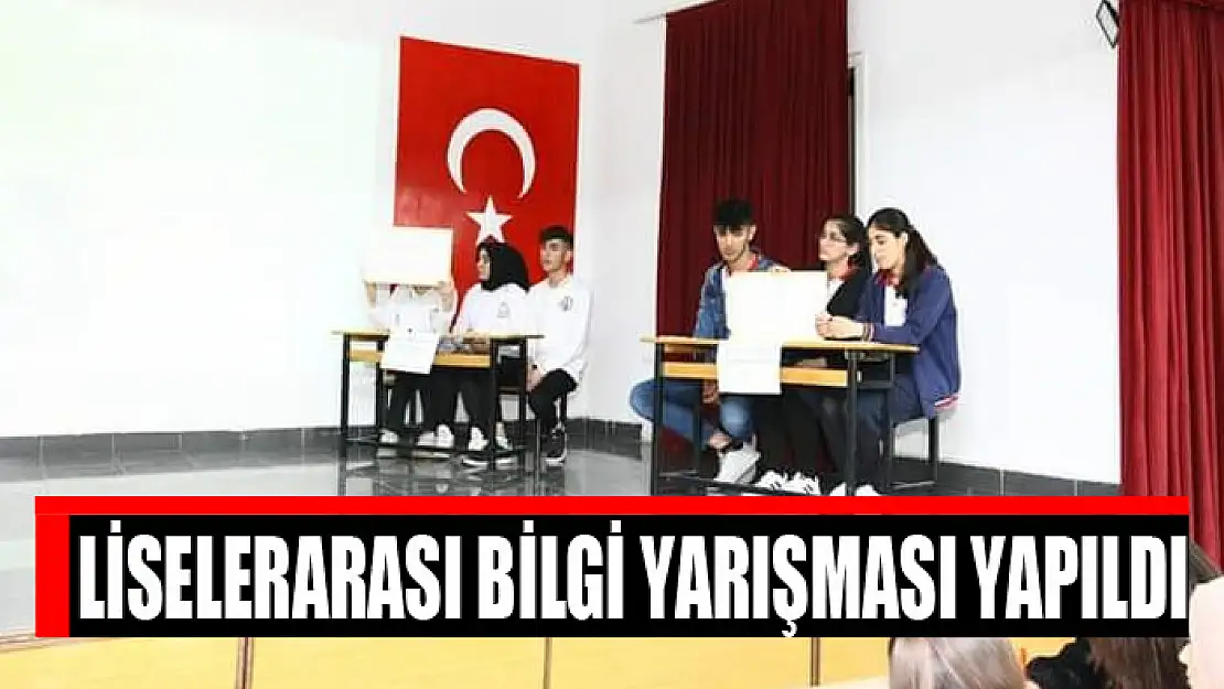 Liselerarası Bilgi Yarışması yapıldı