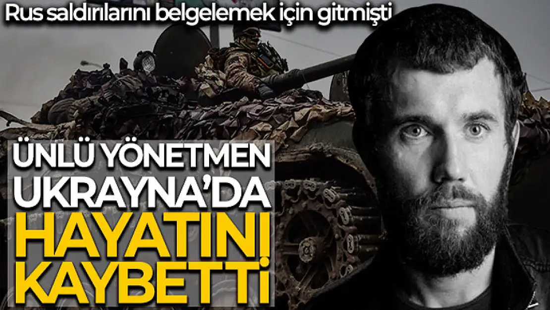 Litvanyalı film yönetmeni Mantas Kvedaravicius, Ukrayna'da öldürüldü