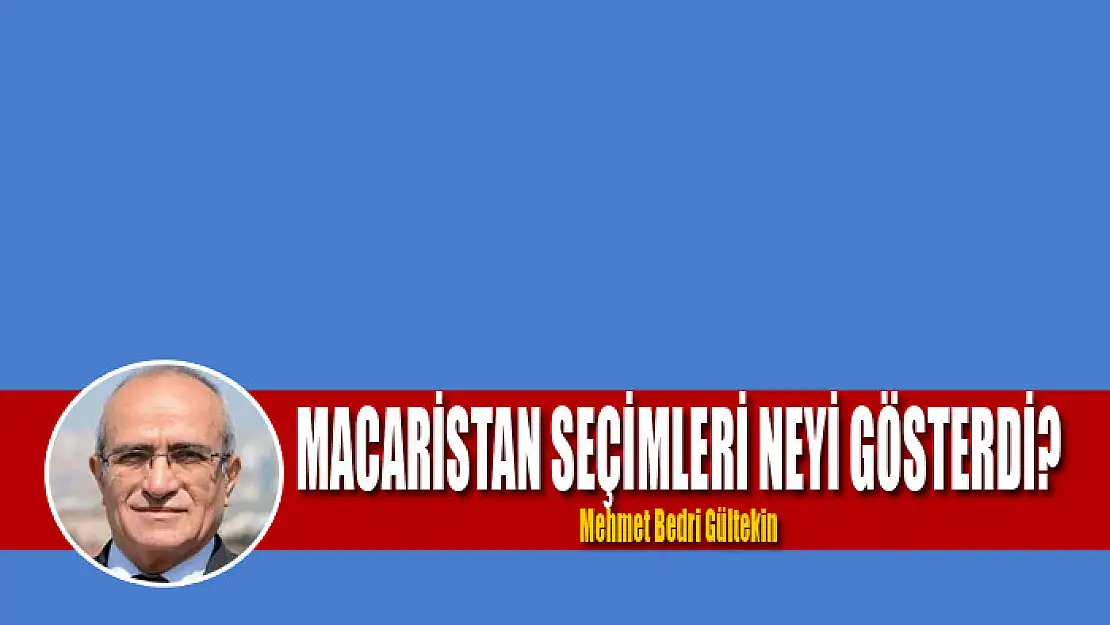 Macaristan seçimleri neyi gösterdi?