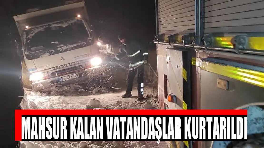 MAHSUR KALAN VATANDAŞLAR KURTARILDI