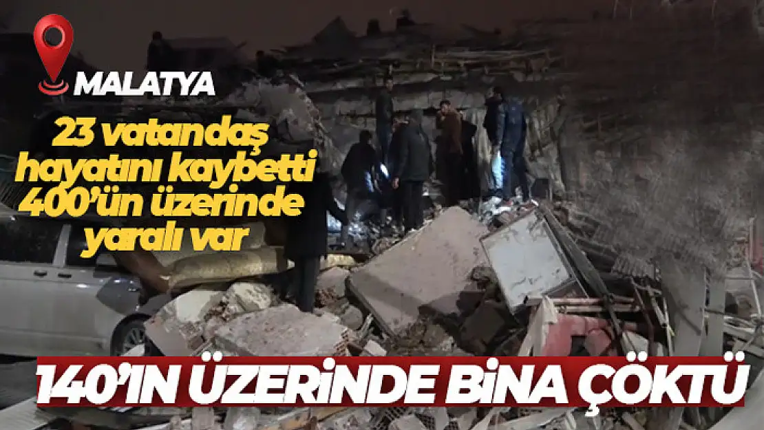 Malatya'da 140'ın üzerinde bina çöktü!