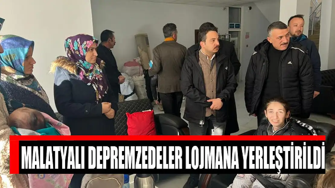 Malatyalı depremzedeler lojmana yerleştirildi