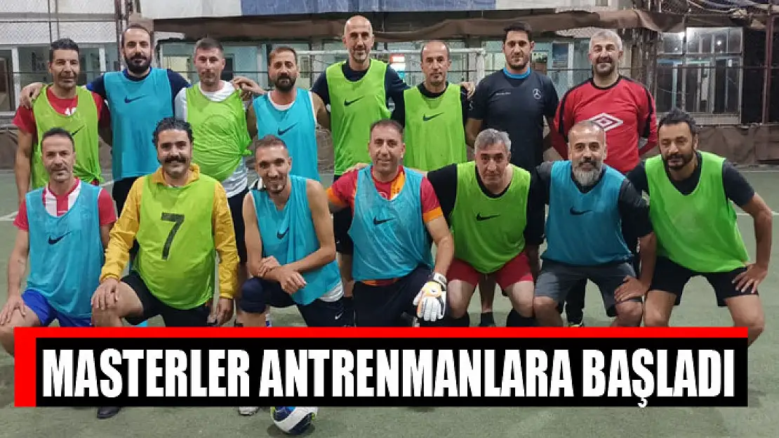 MASTERLER ANTRENMANLARA BAŞLADI