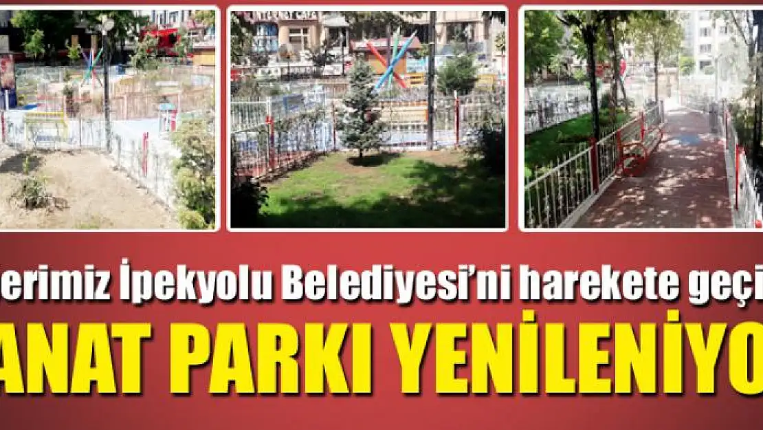 SANAT PARKI YENİLENİYOR