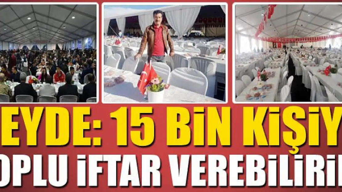 Büyük yemek organizasyonlarıyla tanınan Akyol Organizasyon Sahibi Necmi Beyde: 15 bin kişiye toplu iftar verebilirim