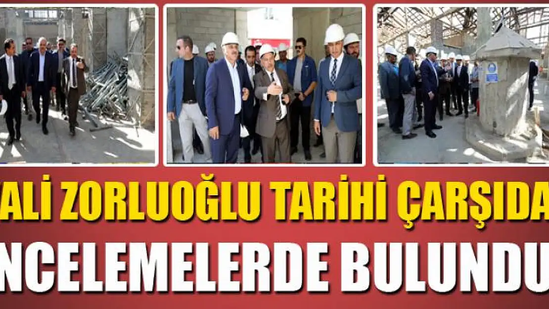 Vali Zorluoğlu tarihi çarşıda incelemelerde bulundu