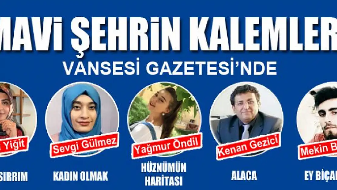 MAVİ ŞEHRİN KALEMLERİ