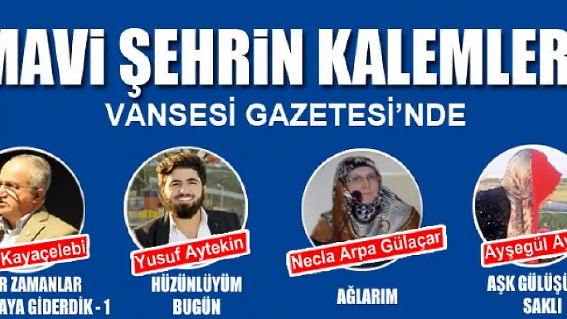 MAVİ ŞEHRİN KALEMLERİ