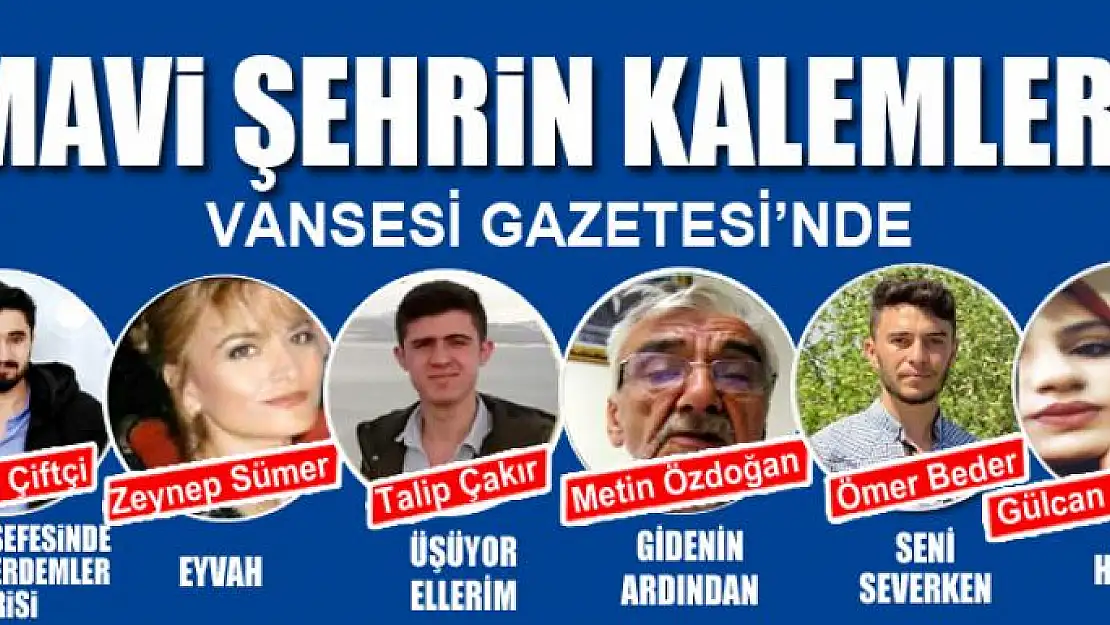 MAVİ ŞEHRİN KALEMLERİ