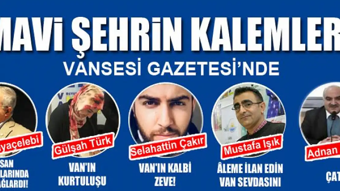 MAVİ ŞEHRİN KALEMLERİ