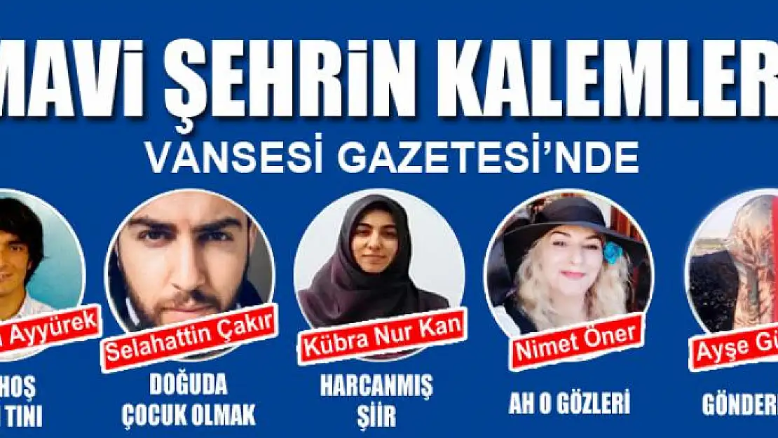 MAVİ ŞEHRİN KALEMLERİ