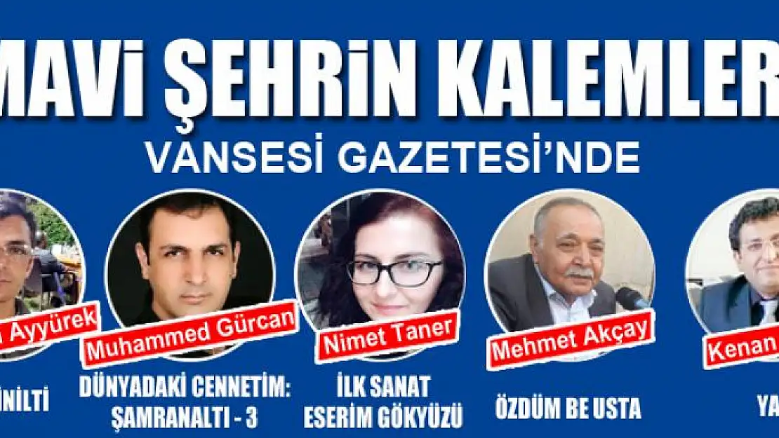 MAVİ ŞEHRİN KALEMLERİ