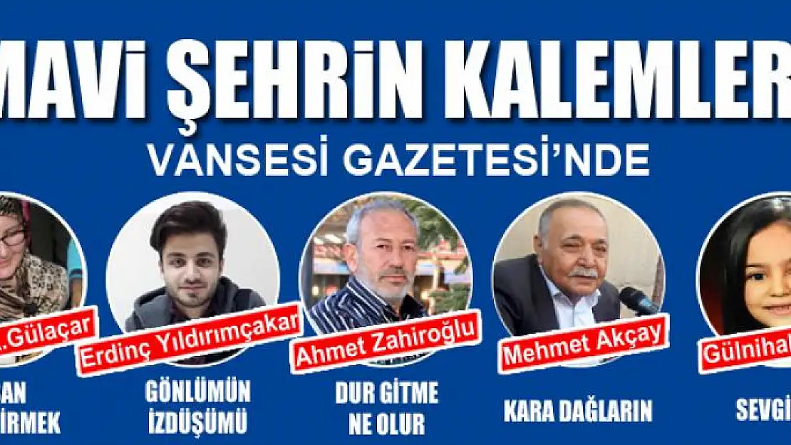 MAVİ ŞEHRİN KALEMLERİ