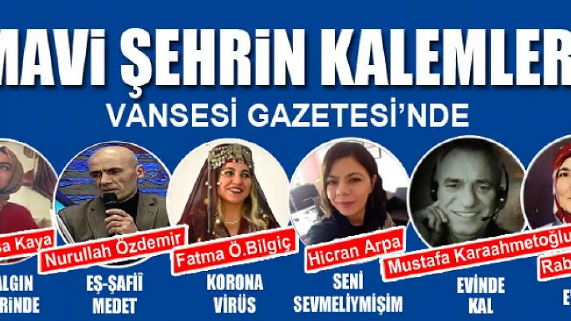 MAVİ ŞEHRİN KALEMLERİ