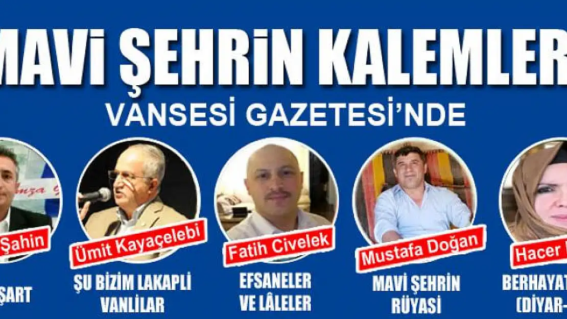 MAVİ ŞEHRİN KALEMLERİ