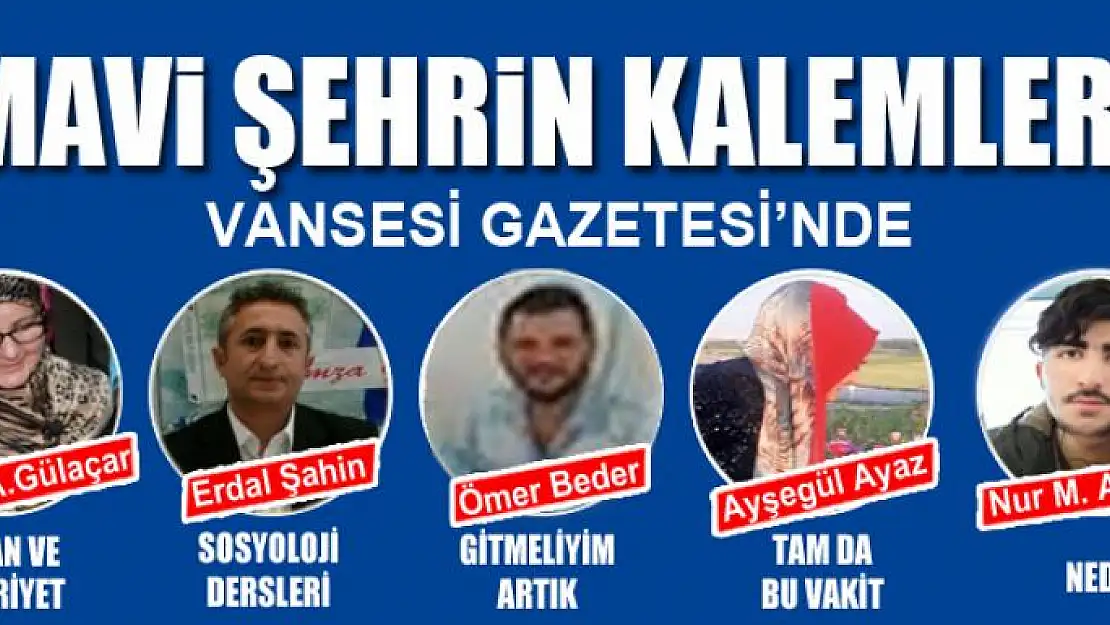 MAVİ ŞEHRİN KALEMLERİ