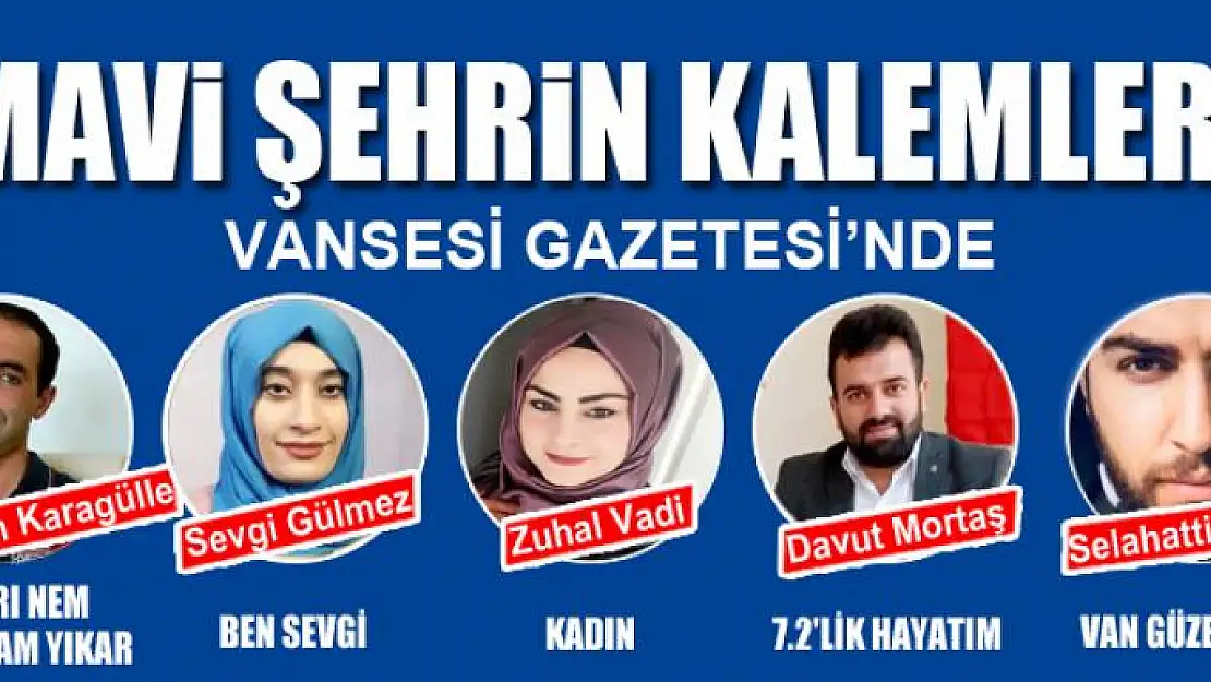 MAVİ ŞEHRİN KALEMLERİ