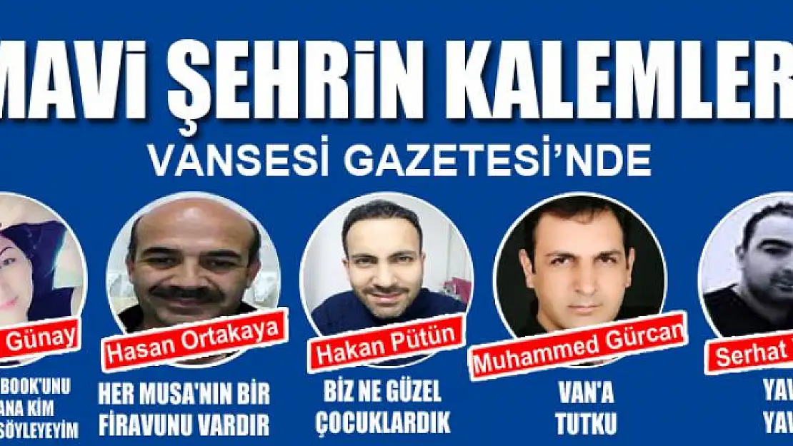 MAVİ ŞEHRİN KALEMLERİ