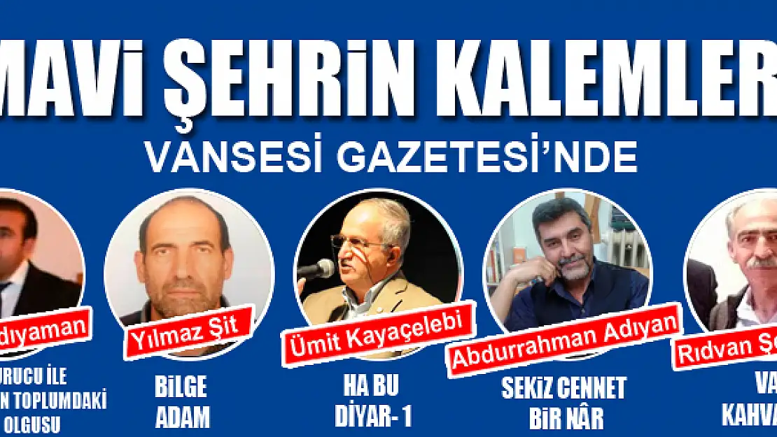 MAVİ ŞEHRİN KALEMLERİ