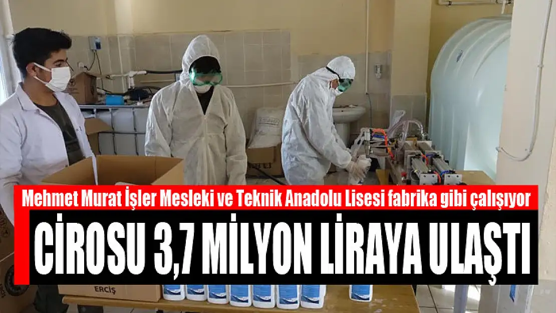 Mehmet Murat İşler Mesleki ve Teknik Anadolu Lisesi fabrika gibi çalışıyor Cirosu 3,7 milyon liraya ulaştı