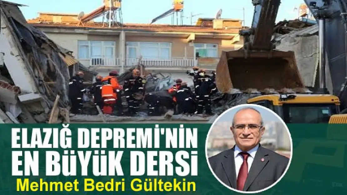 Elazığ Depremi'nin en büyük dersi