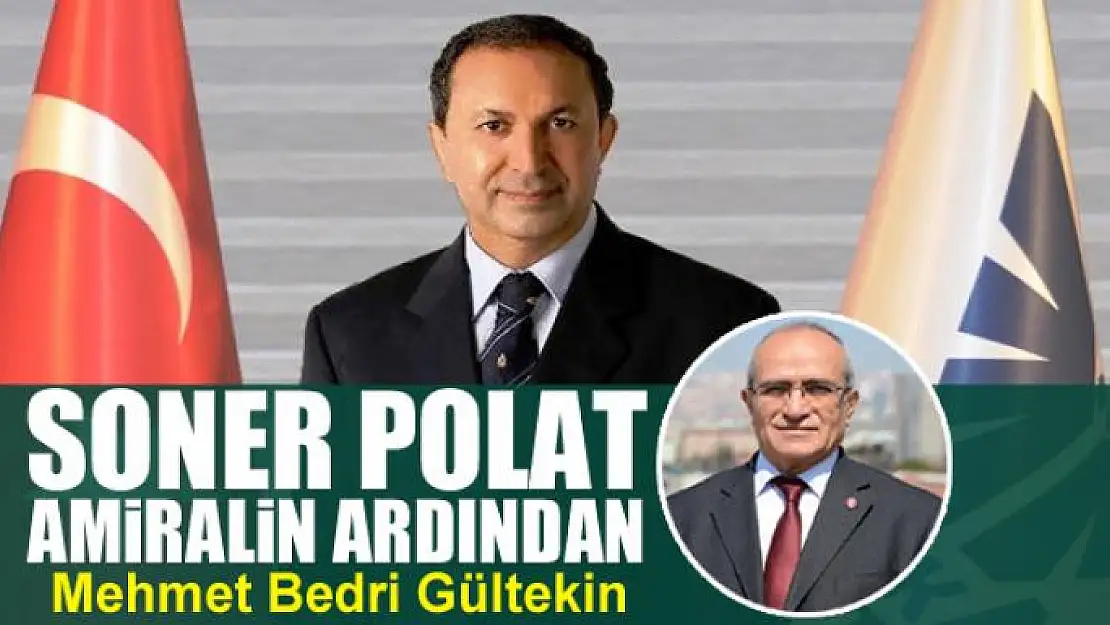 Soner Polat Amiralin ardından