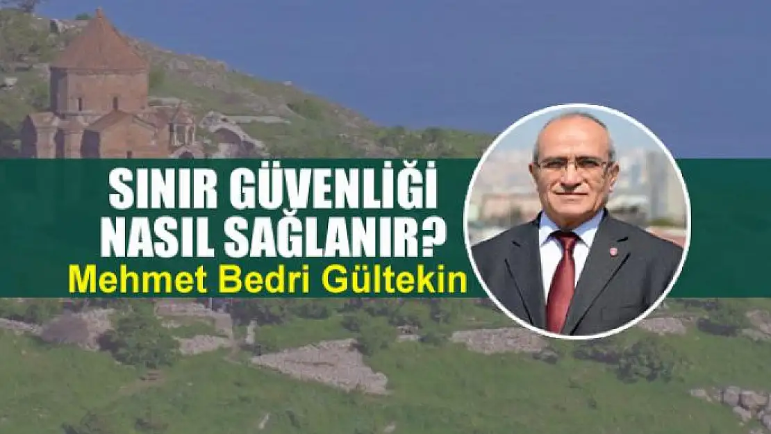 Sınır güvenliği  nasıl sağlanır?