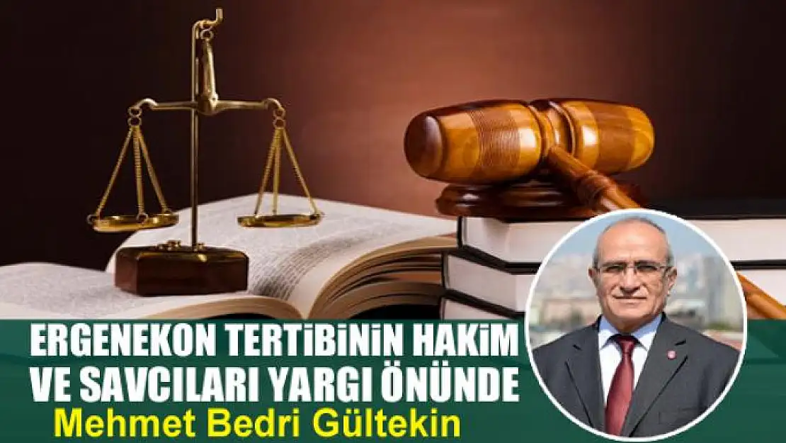 Ergenekon tertibinin Hakim ve Savcıları yargı önünde