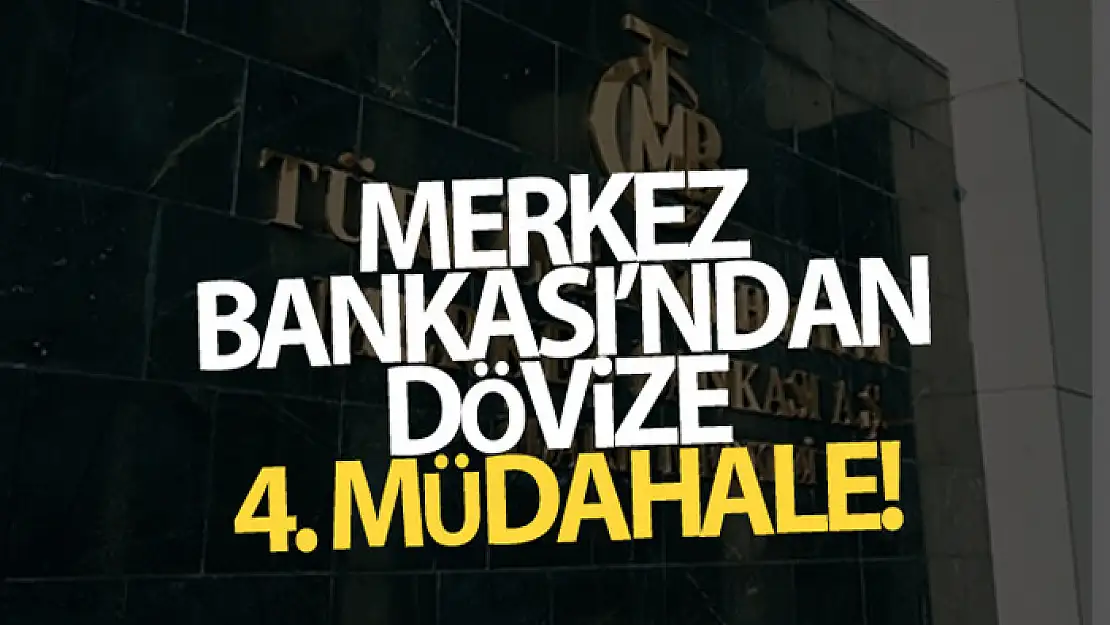 Merkez Bankası'ndan dövize bir müdahale daha!