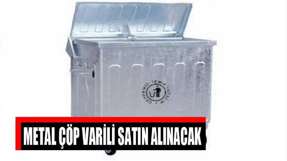 Metal çöp varili satın alınacak