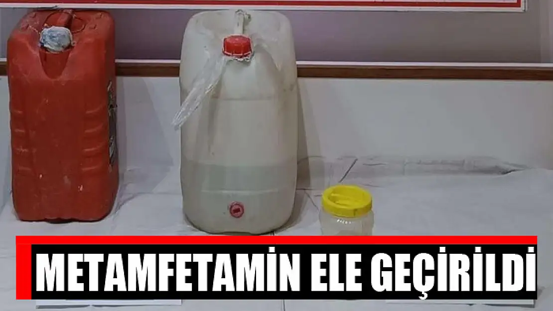 Metamfetamin ele geçirildi