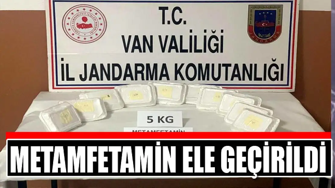 Metamfetamin ele geçirildi