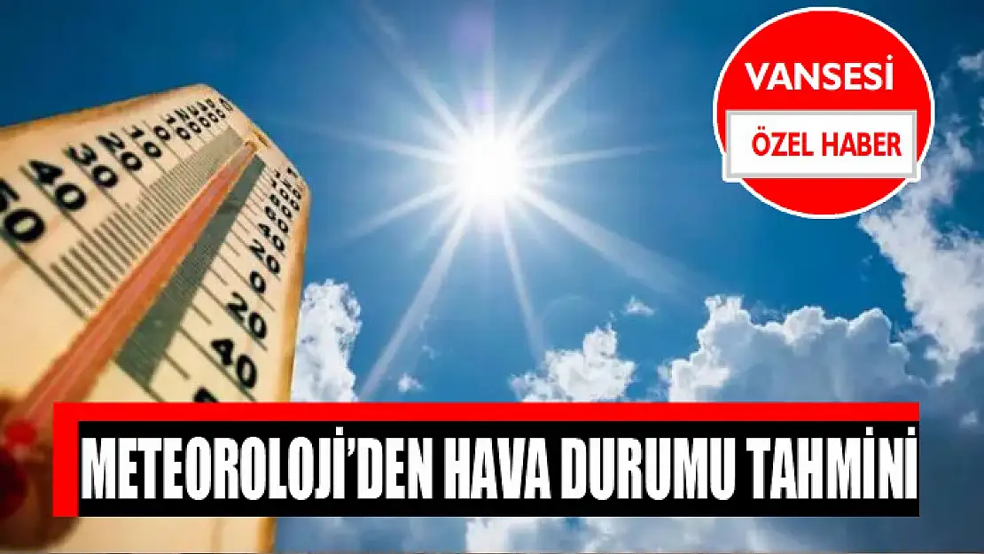 Meteoroloji'den hava durumu tahmini