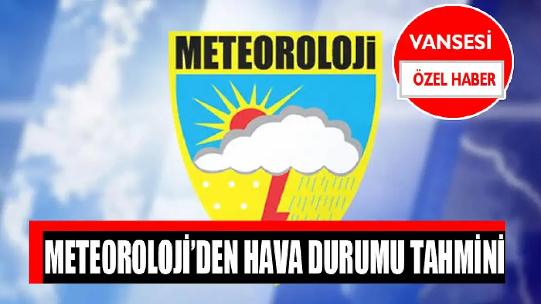 Meteoroloji'den hava durumu tahmini