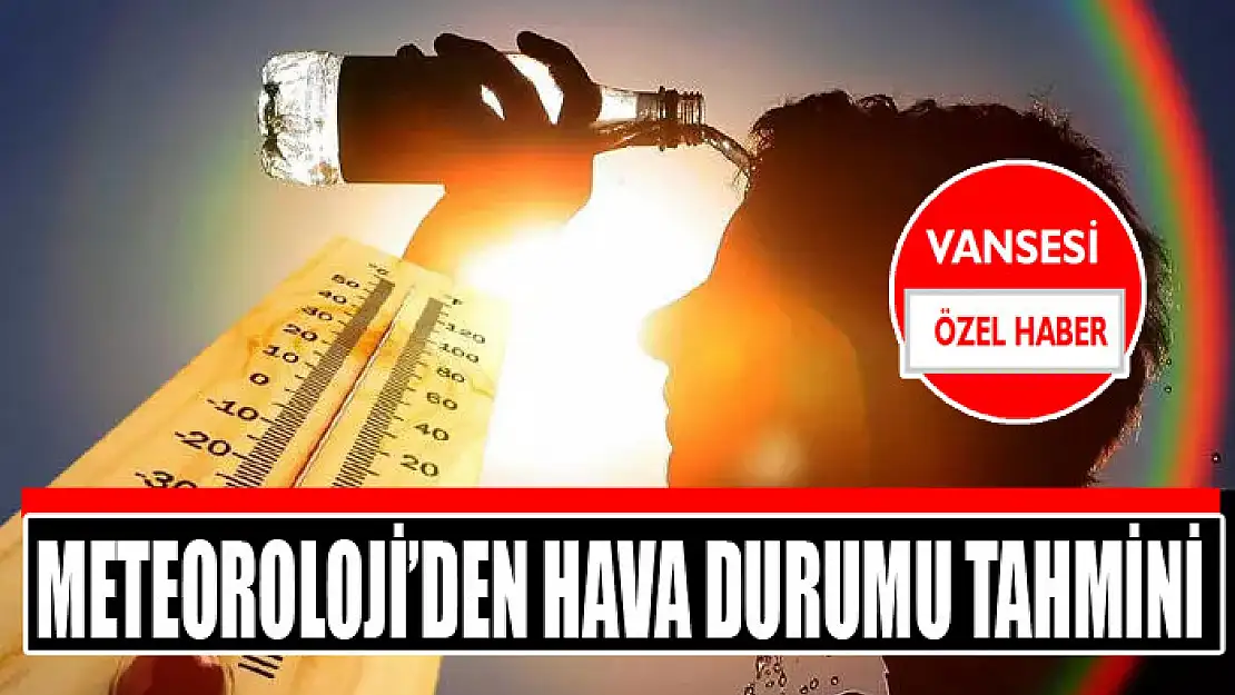 Meteoroloji'den hava durumu tahmini