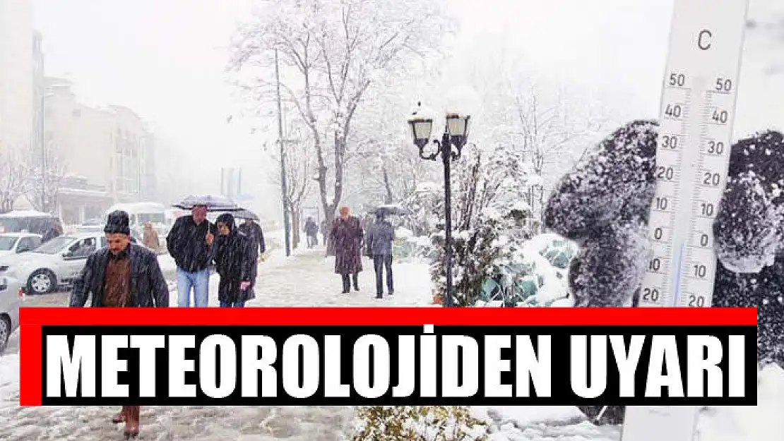 Meteorolojiden uyarı