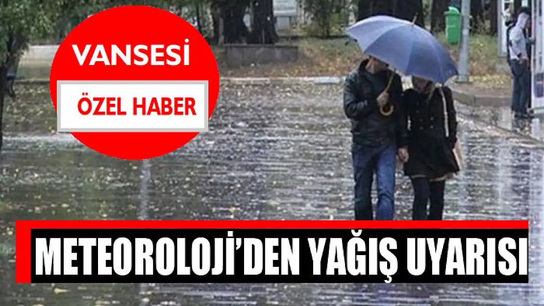 Meteoroloji'den yağış uyarısı